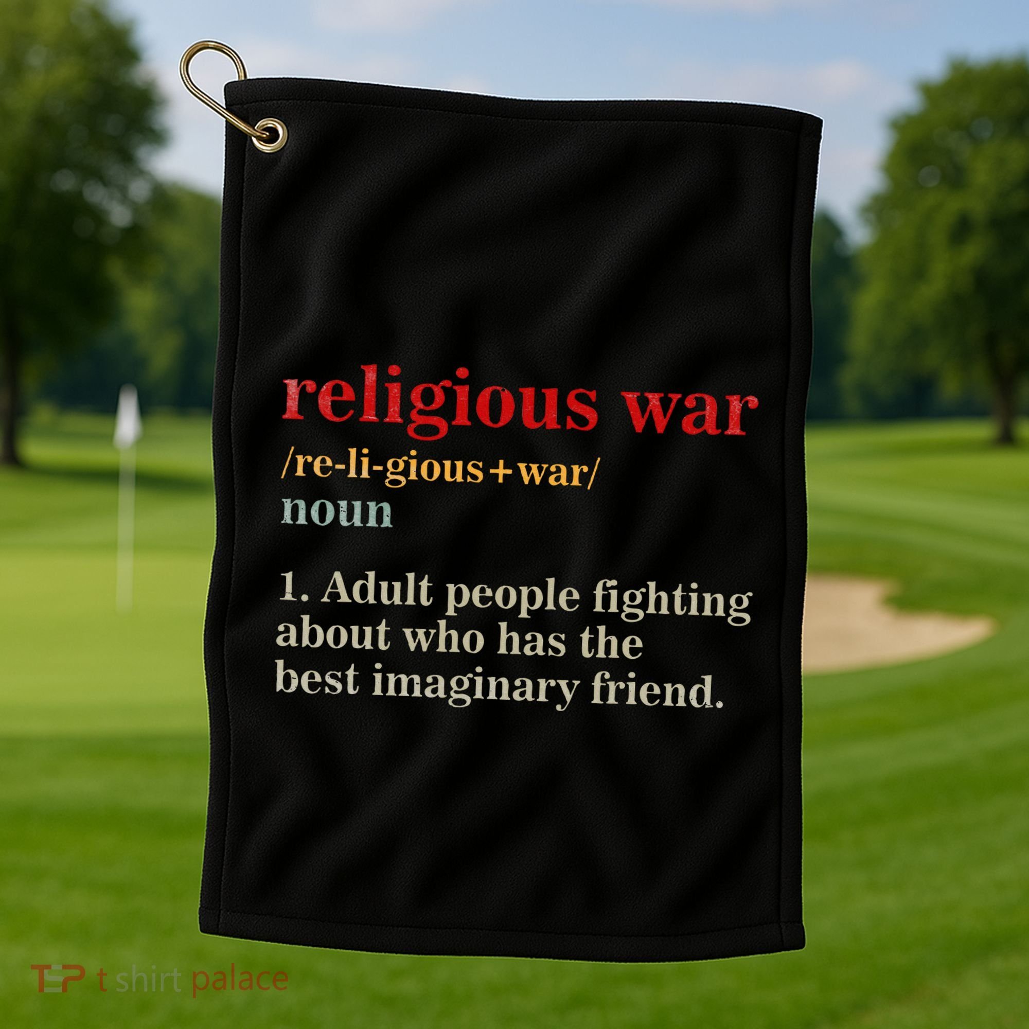 Religious War Definition Antireligious Activist Golf Towel