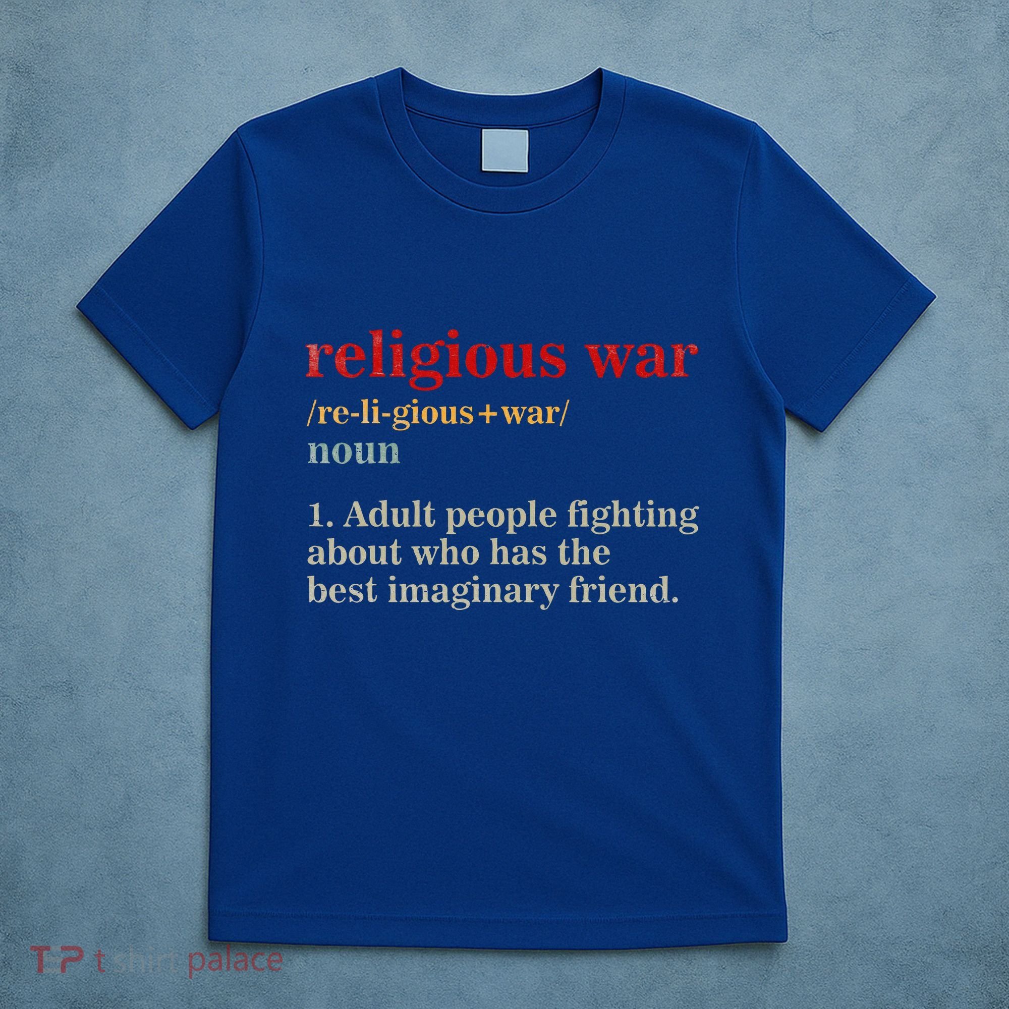 Religious War Definition Antireligious Activist T-Shirt