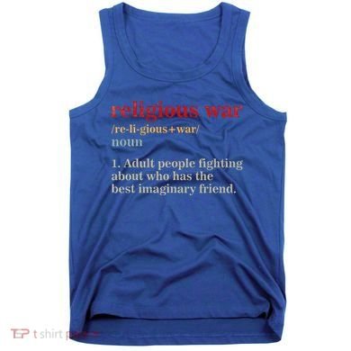 Religious War Definition Antireligious Activist Tank Top