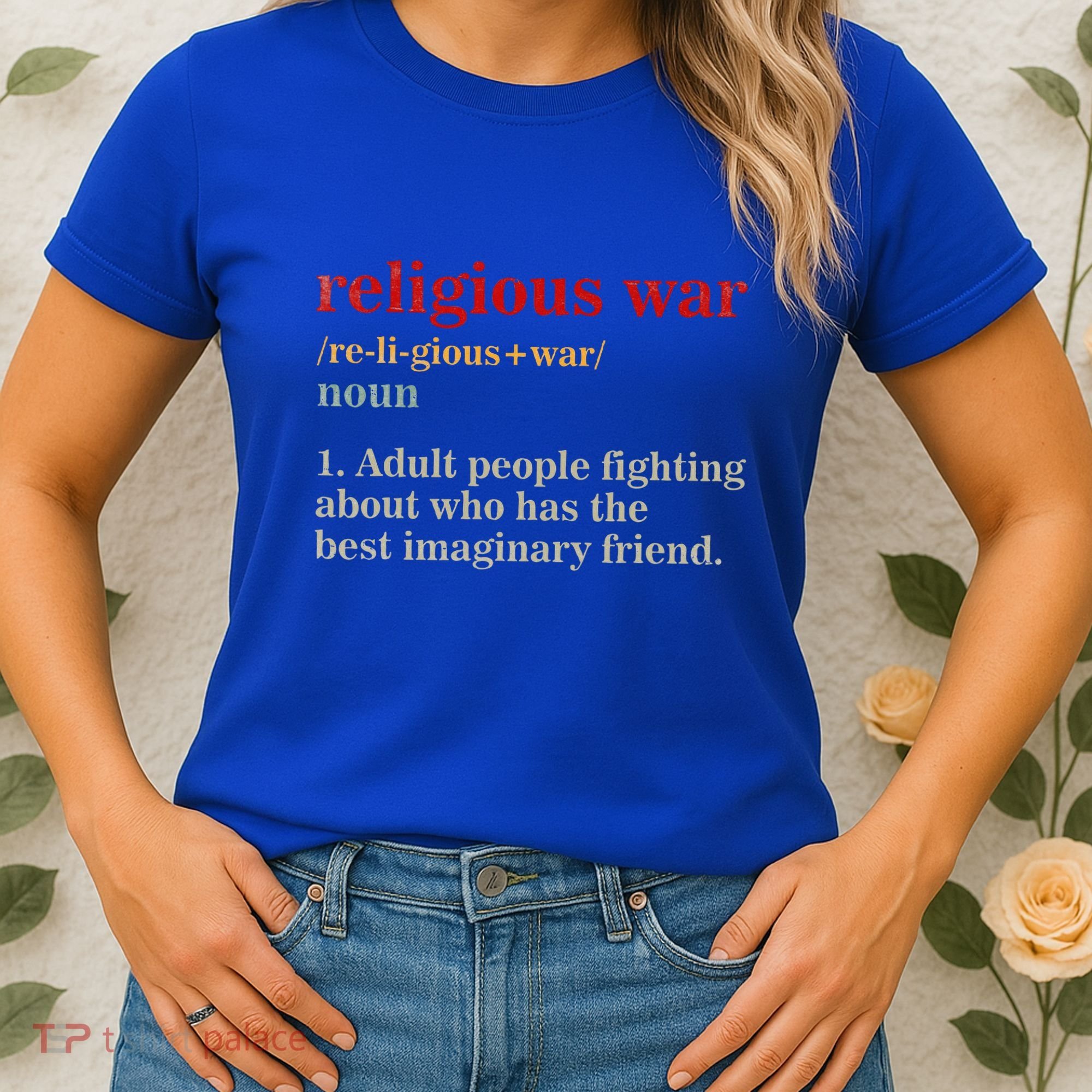 Religious War Definition Antireligious Activist Women's T-Shirt