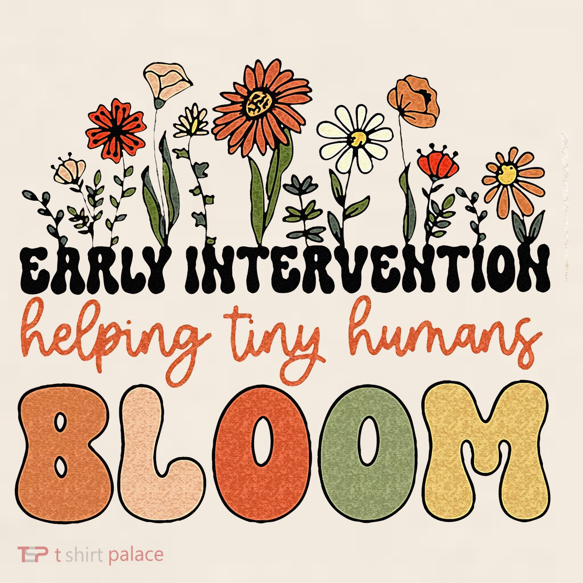 Retro Wildflower Early Intervention Helping Tiny Human Bloom Garment-Dyed Women's Muscle Tee