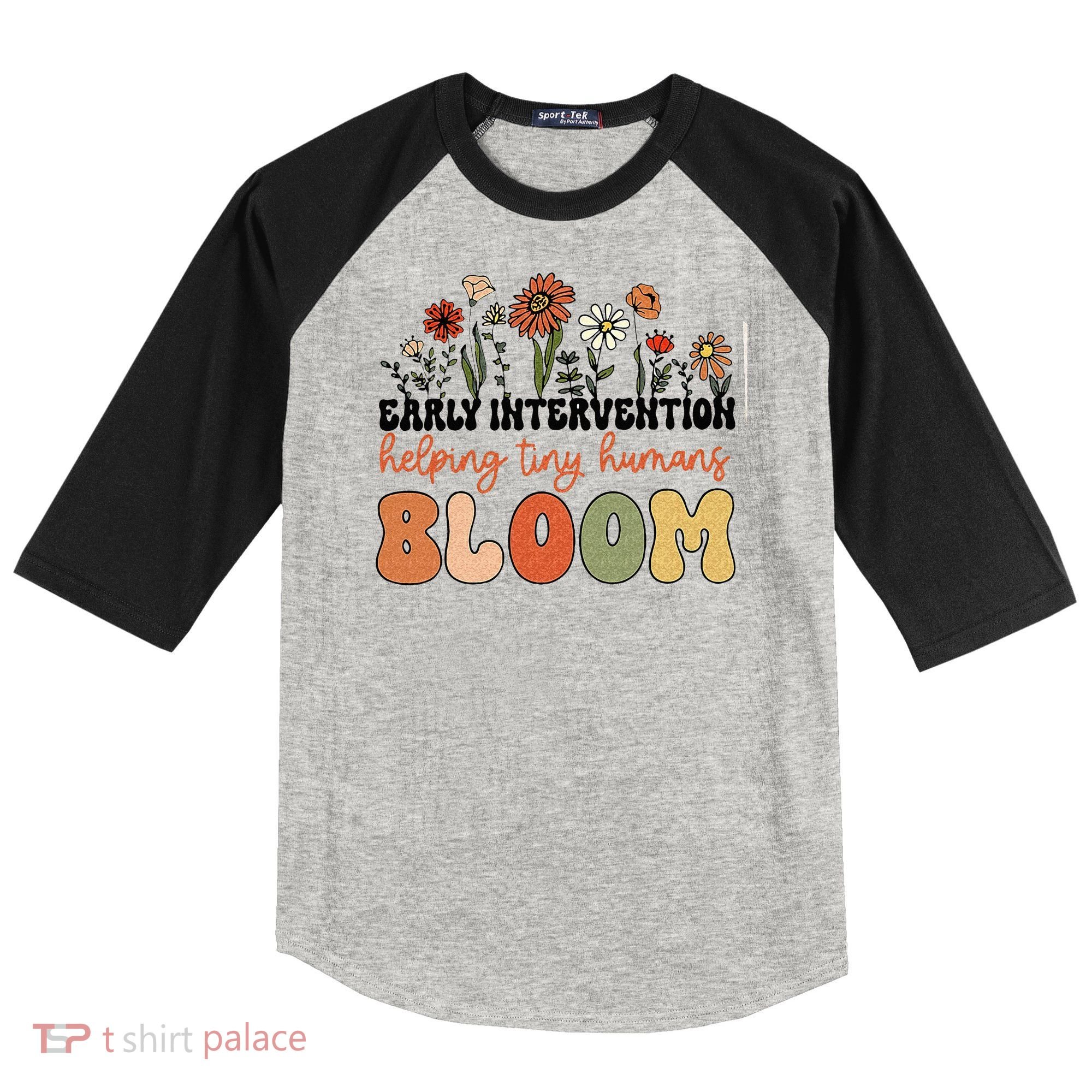 Retro Wildflower Early Intervention Helping Tiny Human Bloom Raglan Baseball Sleeve Shirt