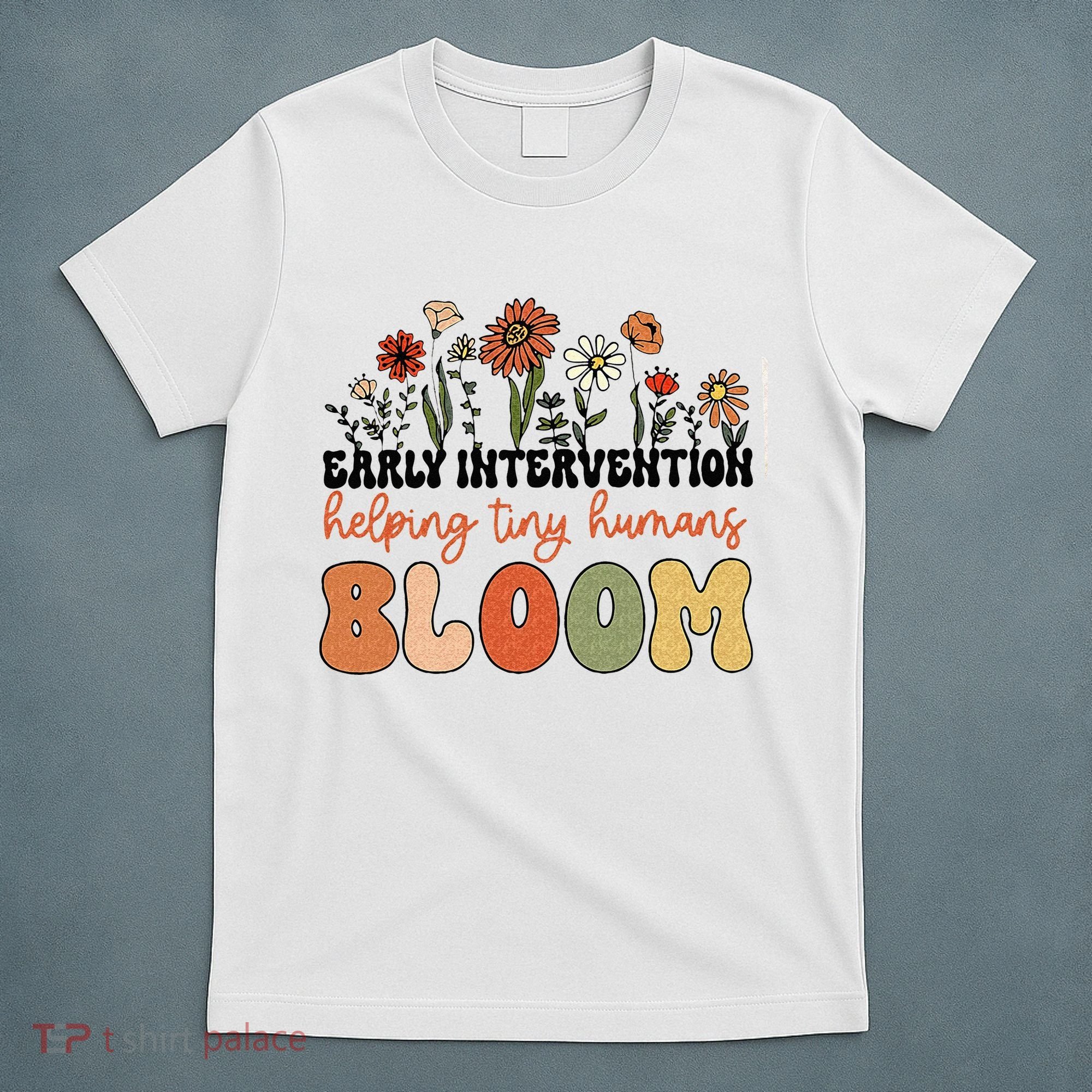Retro Wildflower Early Intervention Helping Tiny Human Bloom T-Shirt