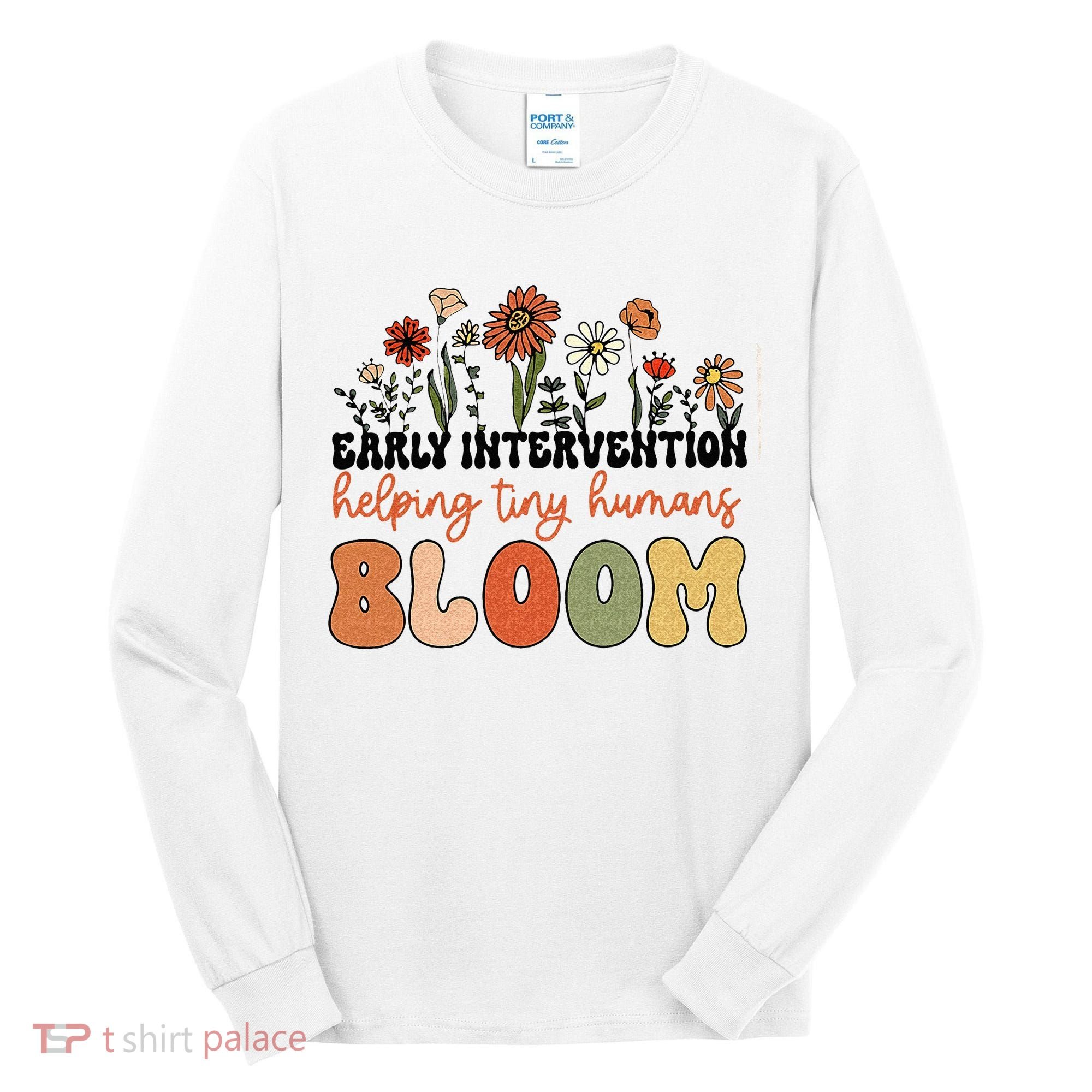 Retro Wildflower Early Intervention Helping Tiny Human Bloom Tall Long Sleeve Shirt