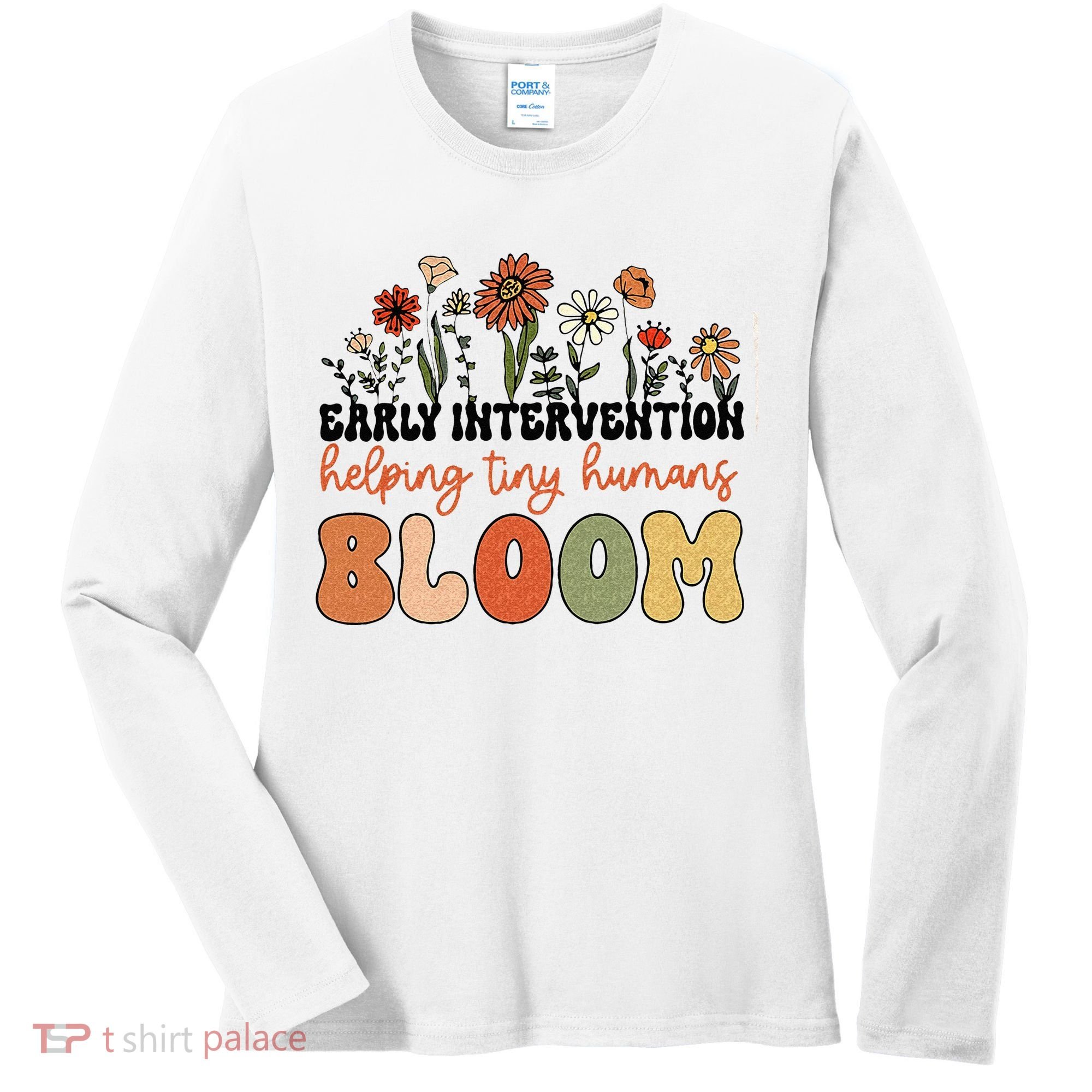 Retro Wildflower Early Intervention Helping Tiny Human Bloom Women's Long Sleeve Shirt