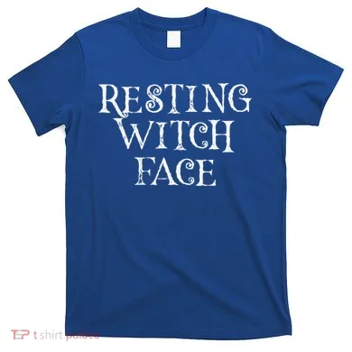 Resting Witch Face T-Shirt