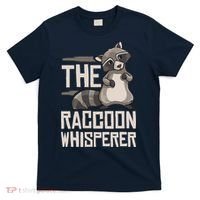 Raccoon Whisperer Gift Funny Racoon T-Shirt thumb 0