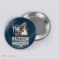 Raccoon Whisperer Gift Funny Racoon Button thumb 0