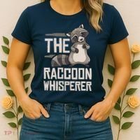 Raccoon Whisperer Gift Funny Racoon Women's T-Shirt thumb 2