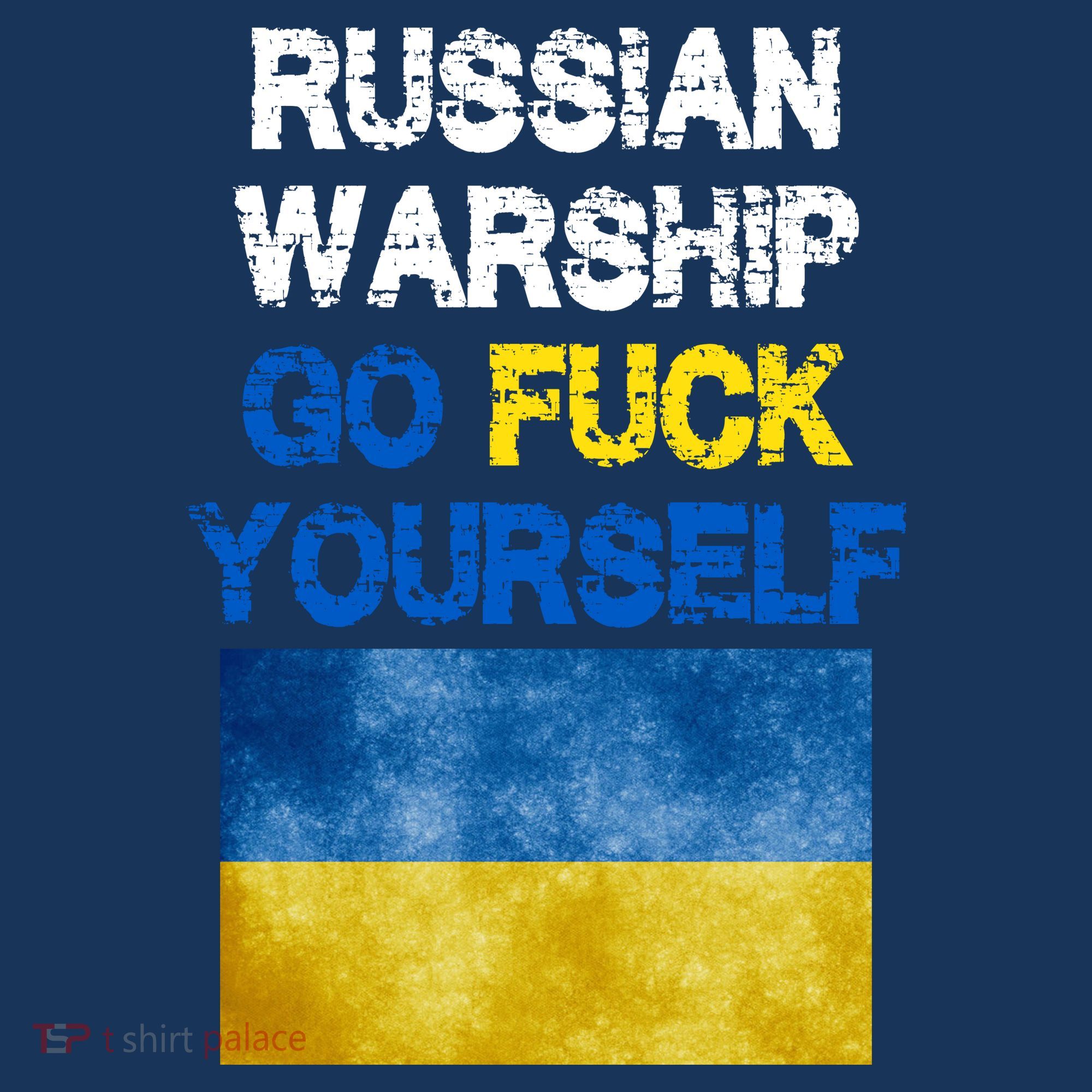 Russian Warship Go Fuck Yourself T-Shirt
