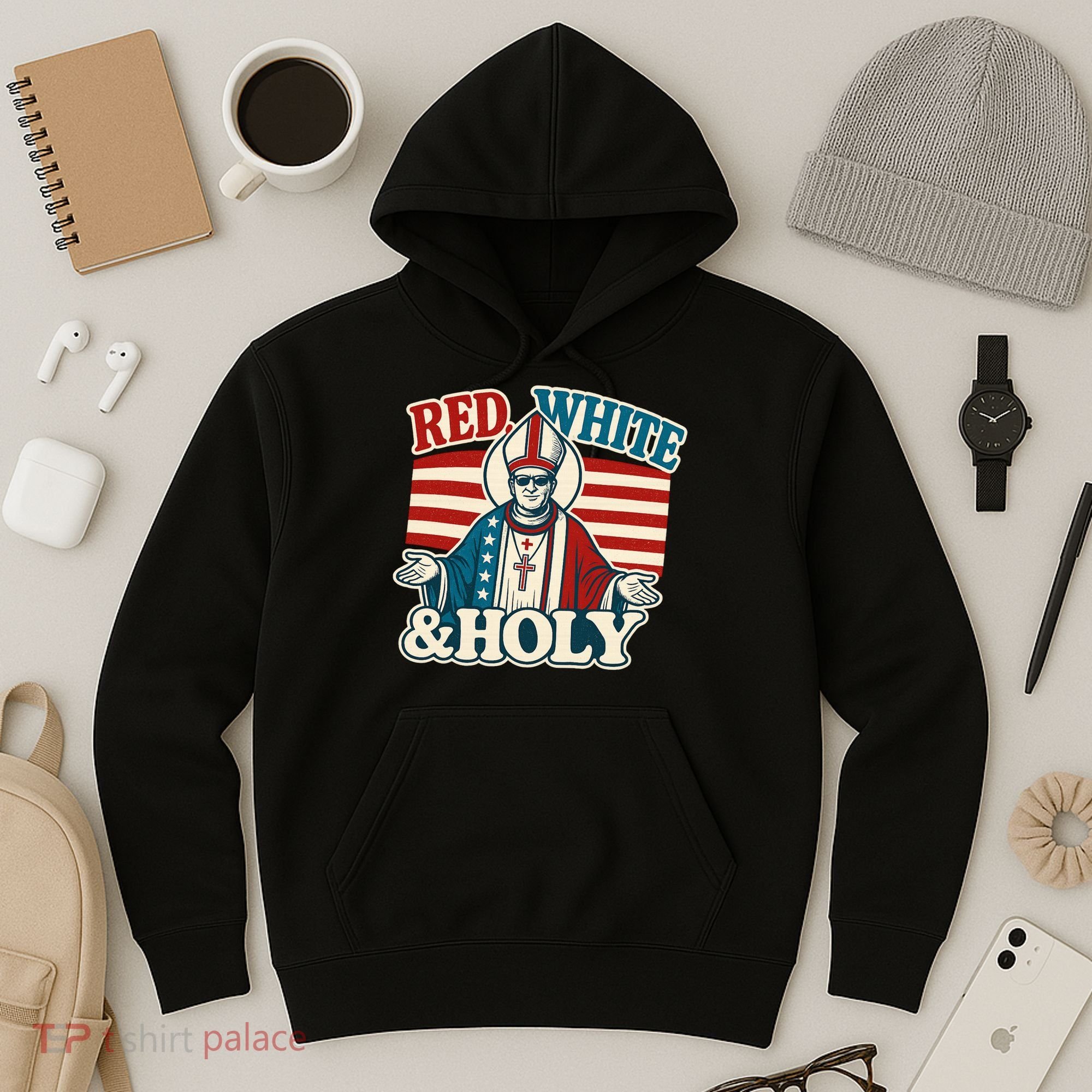 Red White & Holy Pope Leo XIV First American Pope  Hoodie