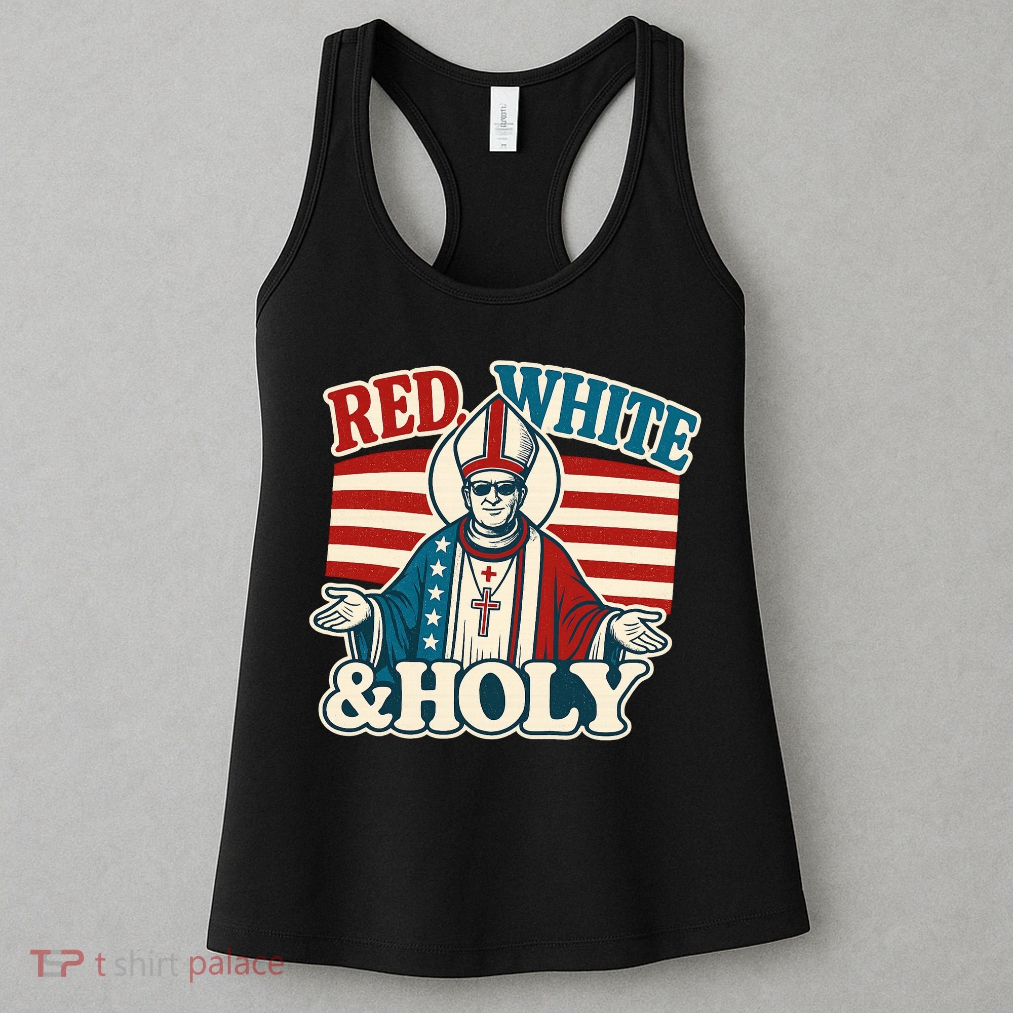 Red White & Holy Pope Leo XIV First American Pope  Women's Tank Top