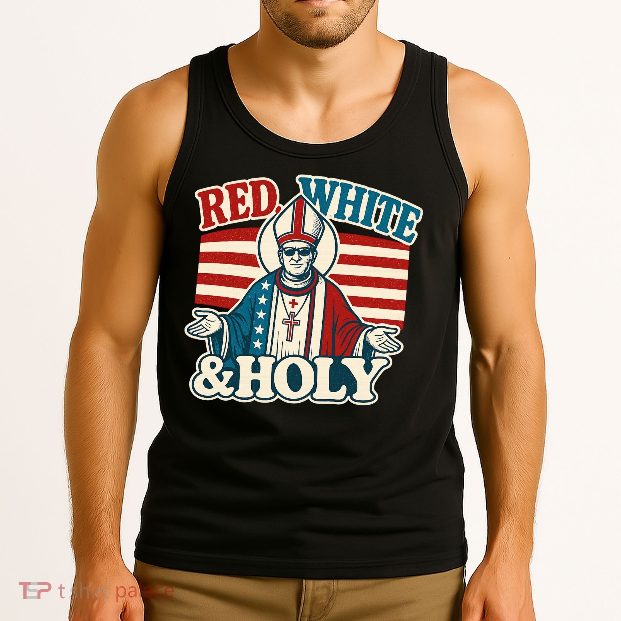 Red White & Holy Pope Leo XIV First American Pope  Tank Top