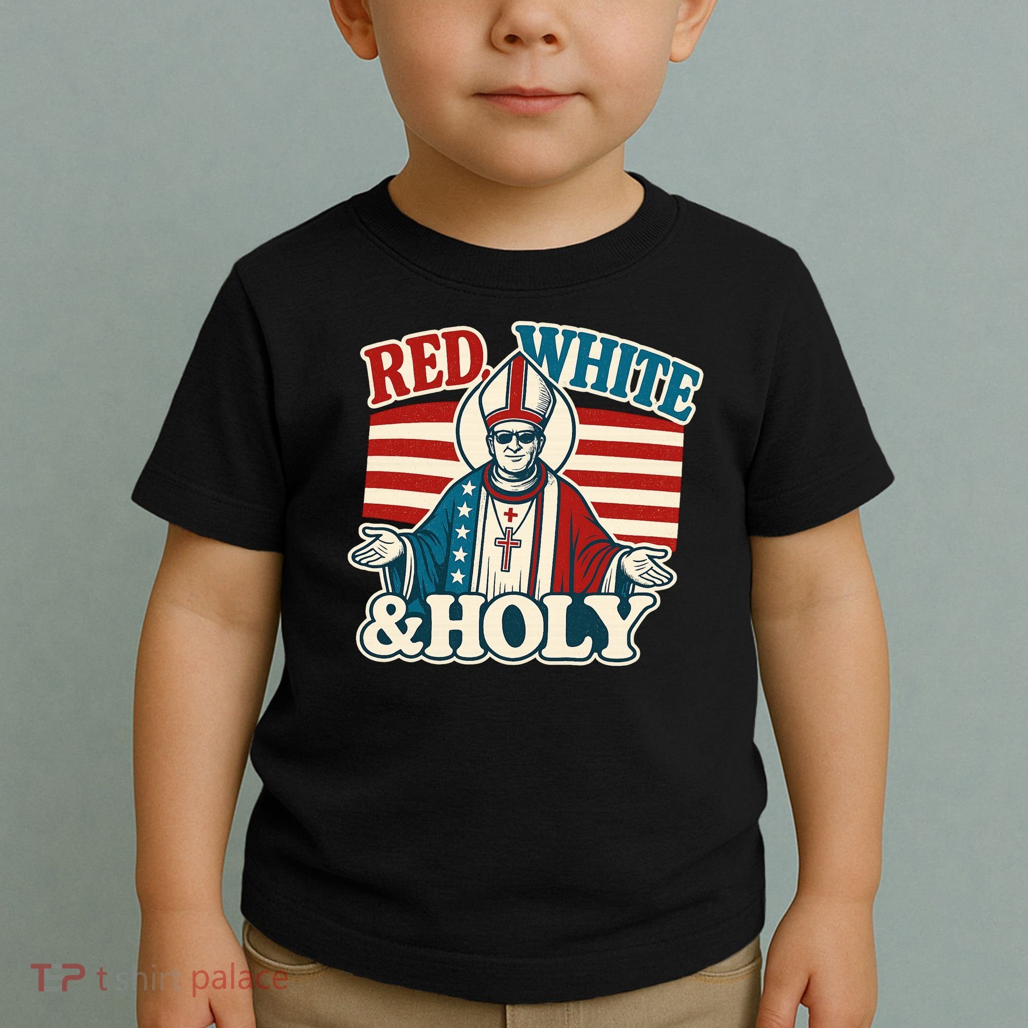 Red White & Holy Pope Leo XIV First American Pope  Toddler T-Shirt