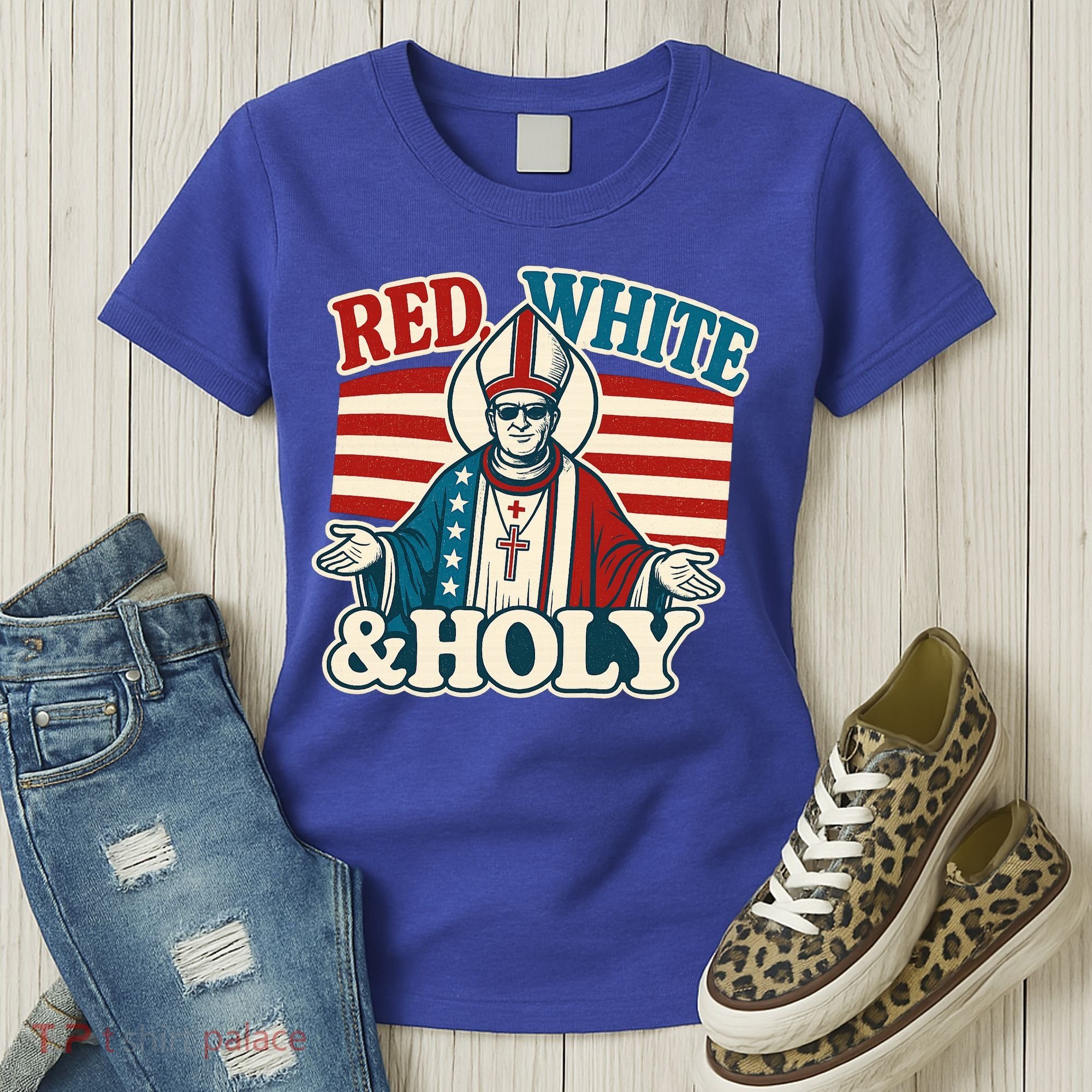 Red White & Holy Pope Leo XIV First American Pope  Women's T-Shirt