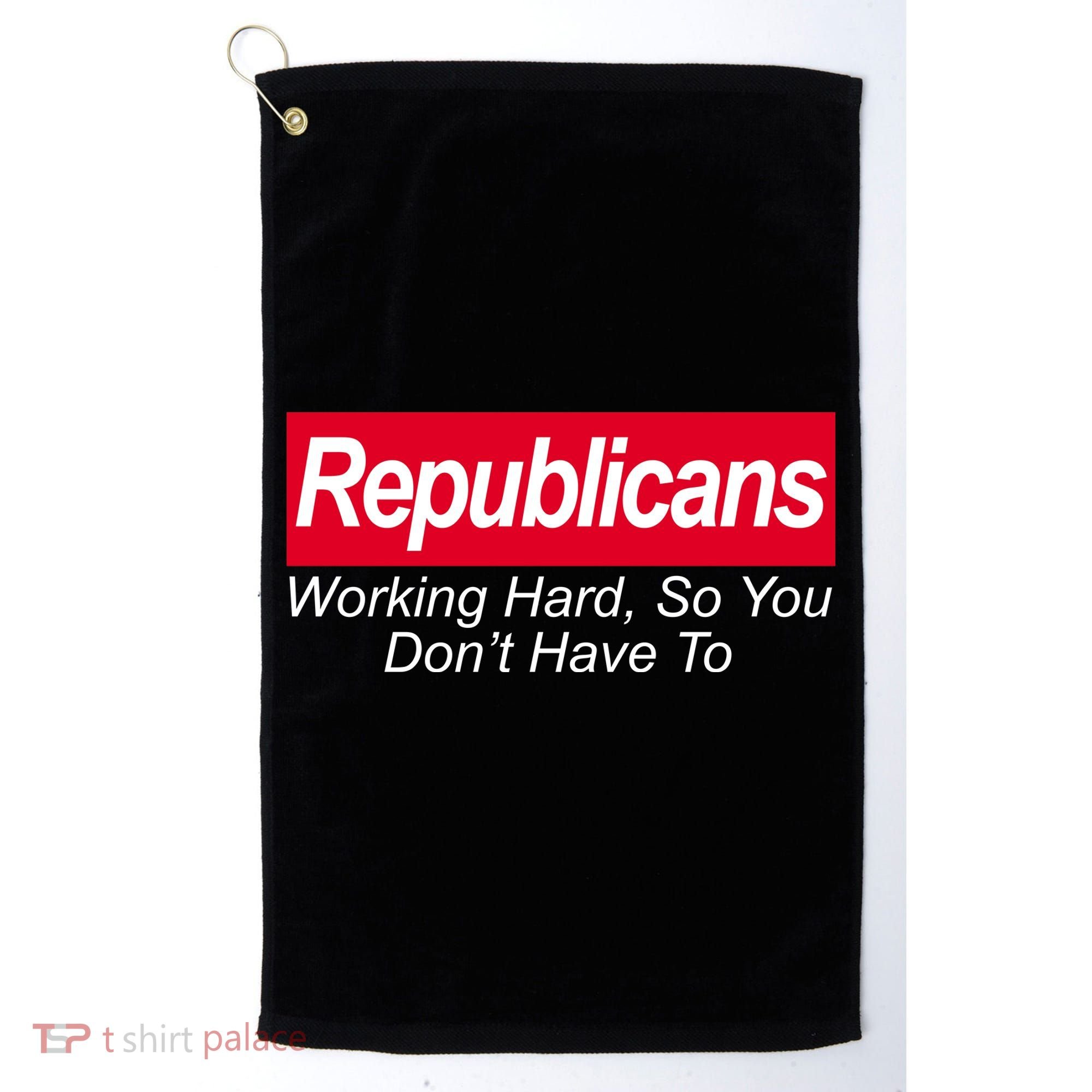Republicans Working Hard So You Don't Have To Golf Towel