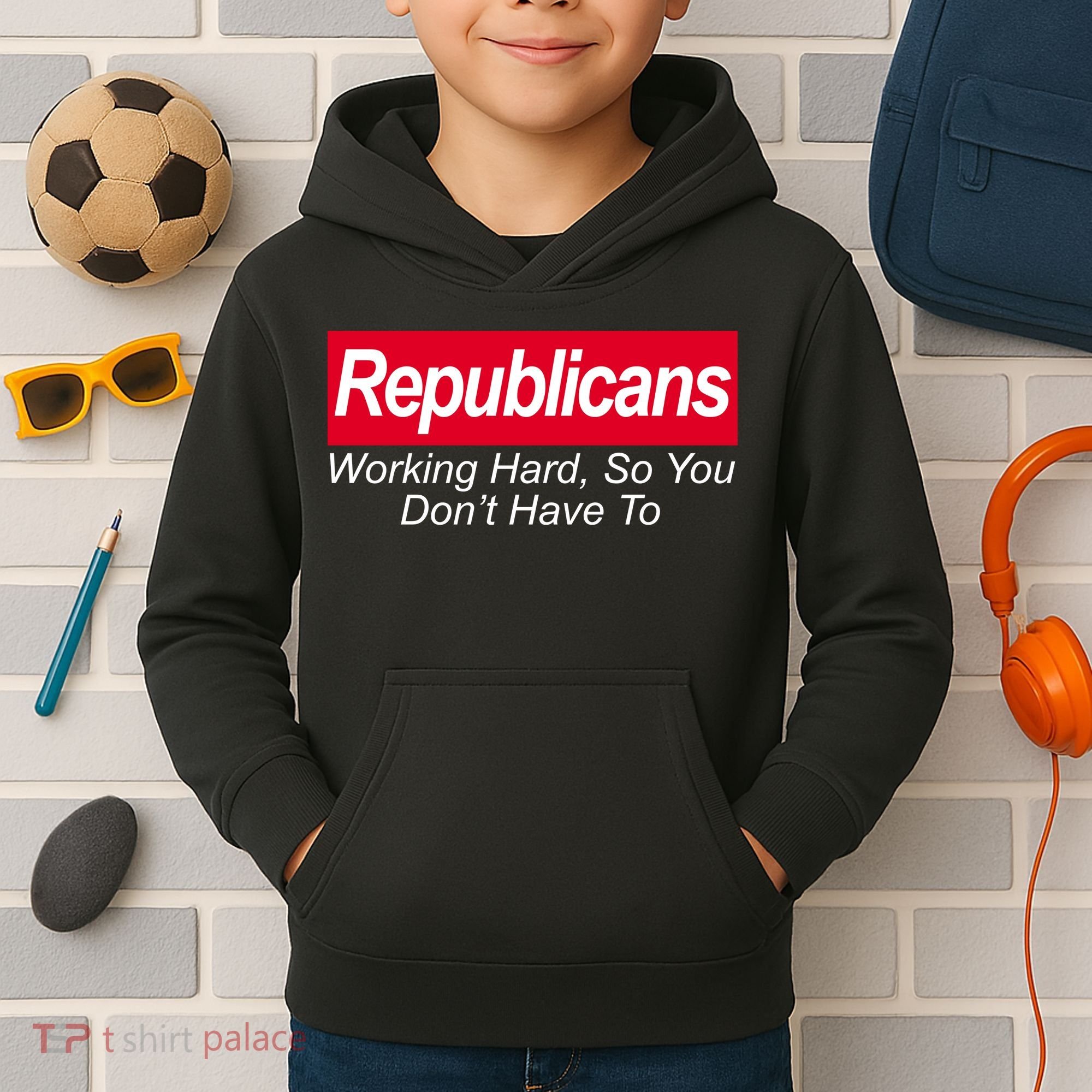 Republicans Working Hard So You Don't Have To Kids Hoodie