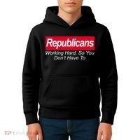 Republicans Working Hard So You Don't Have To Kids Hoodie thumb 4