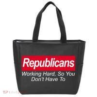 Republicans Working Hard So You Don't Have To Tote Bag thumb 0