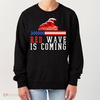Red Wave Is Coming American Flag Conservative Women's Sweatshirt