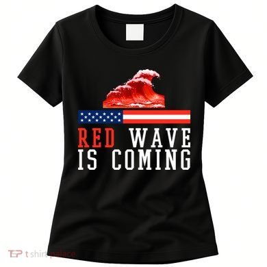 Red Wave Is Coming American Flag Conservative Women's T-Shirt