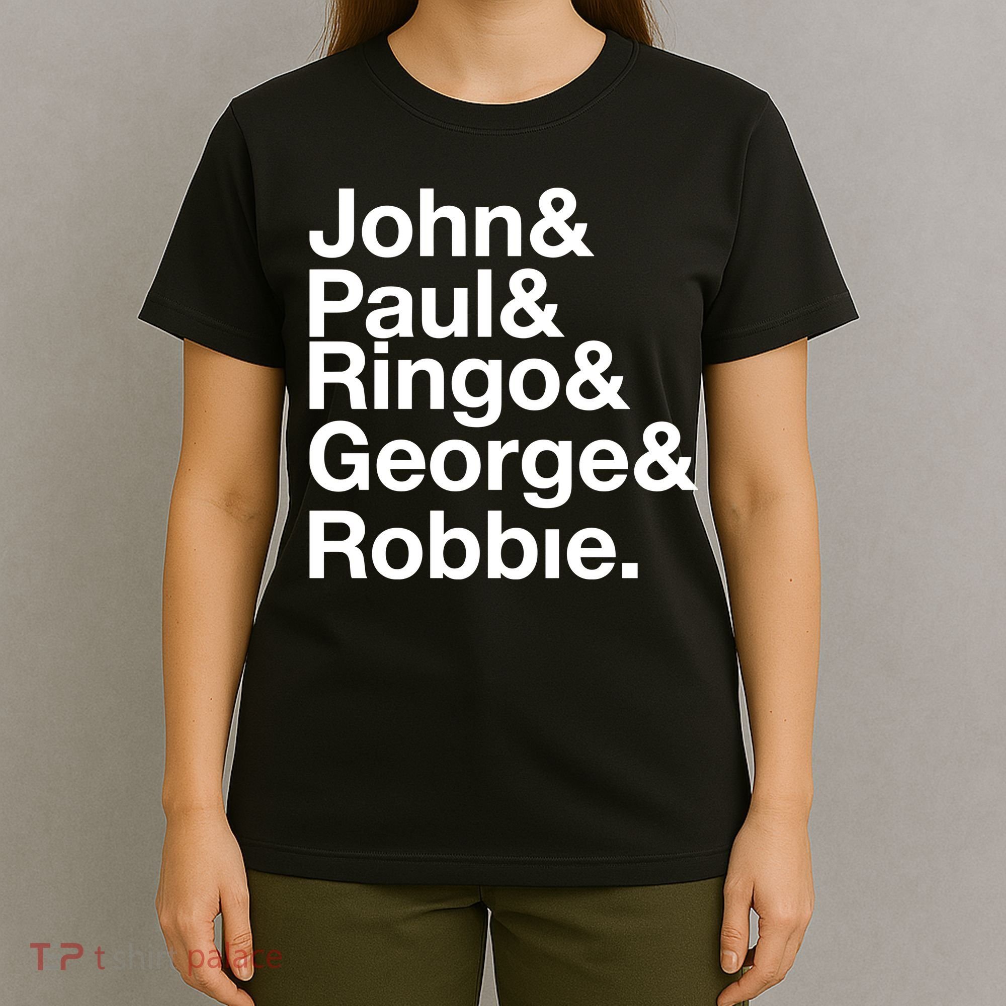 Robbie Williams John Paul Ringo George Robbie T-Shirt
