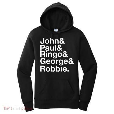Robbie Williams John Paul Ringo George Robbie Women's Hoodie