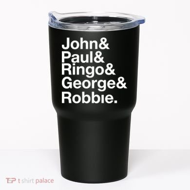Robbie Williams John Paul Ringo George Robbie Tumbler