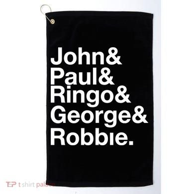 Robbie Williams John Paul Ringo George Robbie Golf Towel