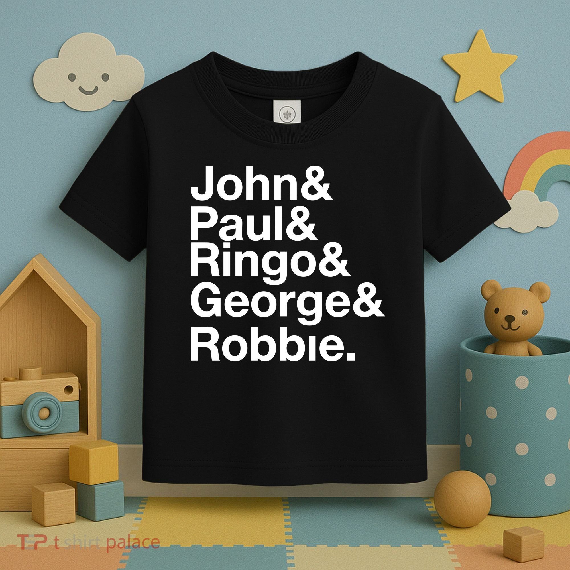Robbie Williams John Paul Ringo George Robbie Toddler T-Shirt