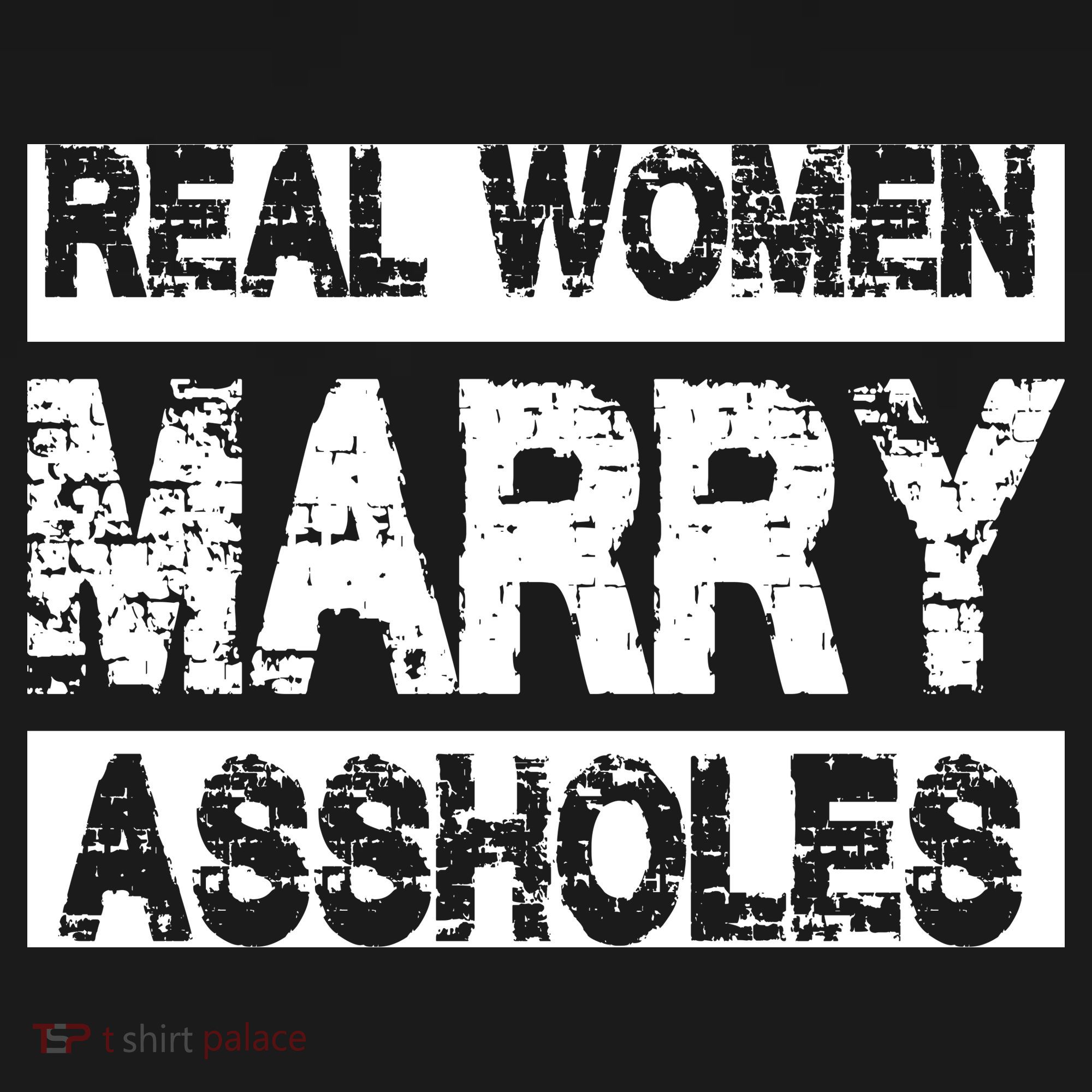 Real Women Marry Assholes Funny Gift Apron