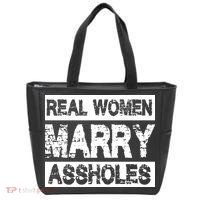 Real Women Marry Assholes Funny Gift Tote Bag thumb 0