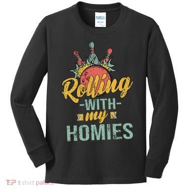 Rollin With My Homies Retro Bowling Kids Long Sleeve Shirt