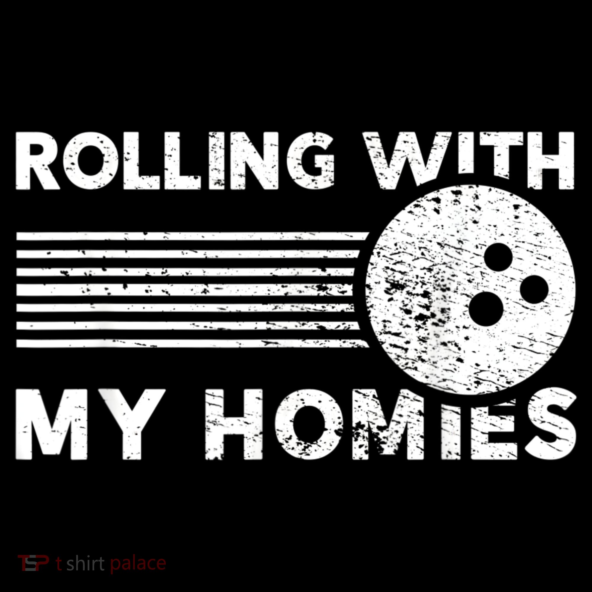 Rolling With My Homies Funny Bowling Women's Hoodie