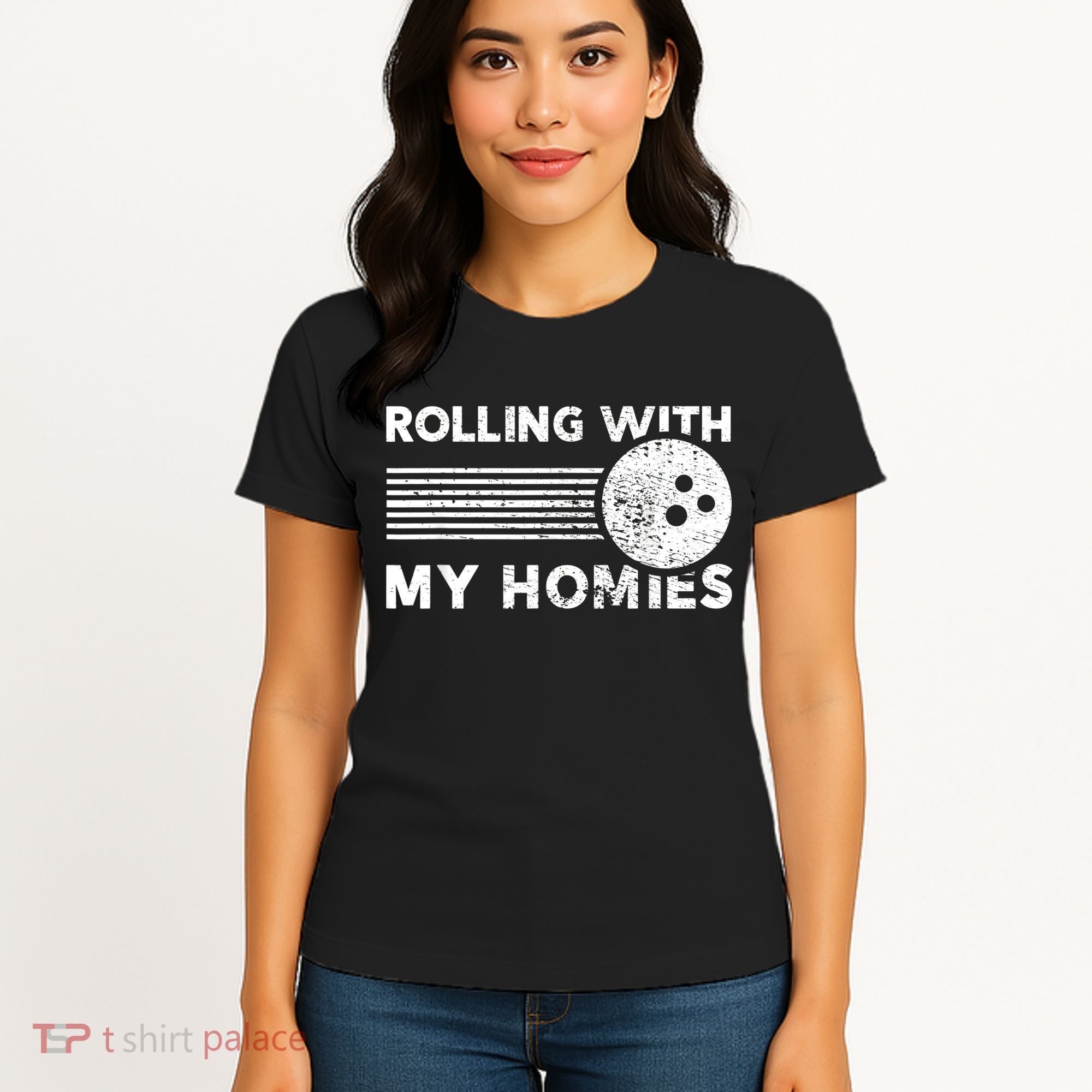 Rolling With My Homies Funny Bowling Women's T-Shirt
