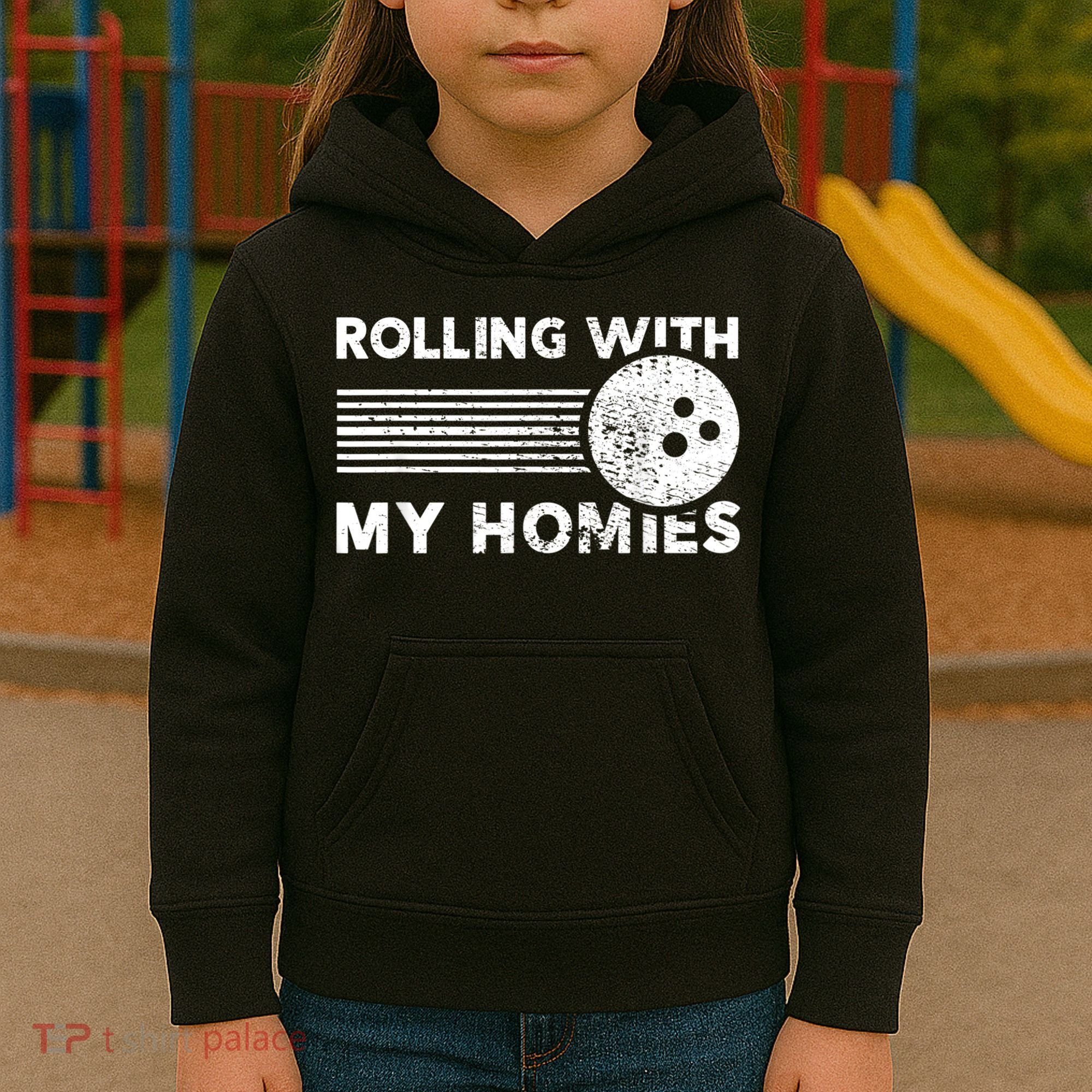 Rolling With My Homies Funny Bowling Kids Hoodie