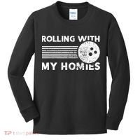 Rolling With My Homies Funny Bowling Kids Long Sleeve Shirt thumb 0