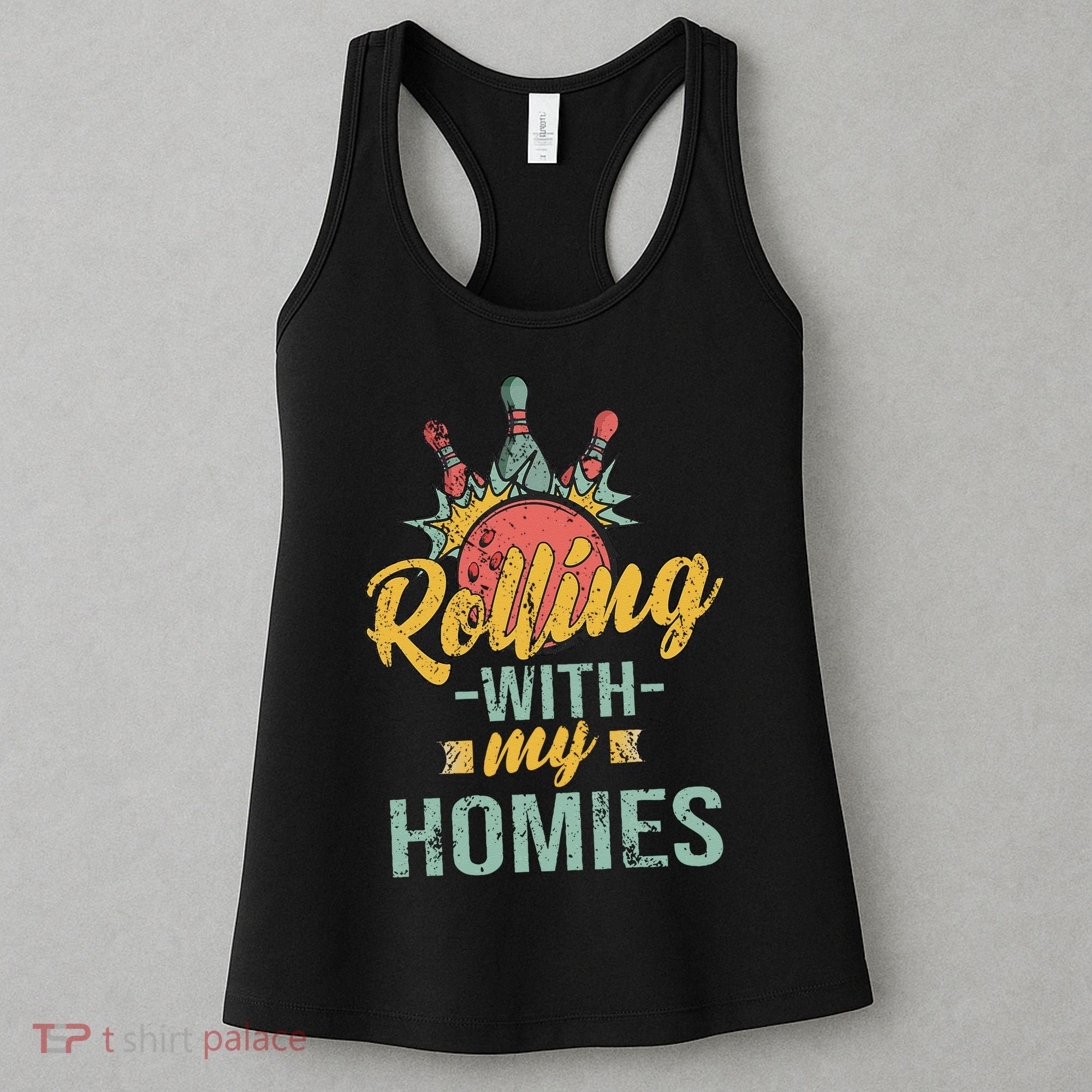 Rollin With My Homies Retro Bowling Women's Tank Top
