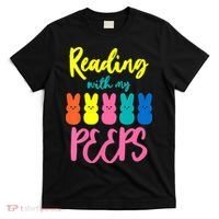 Reading With My Peeps Gift for Teacher or Reader T-Shirt thumb 0