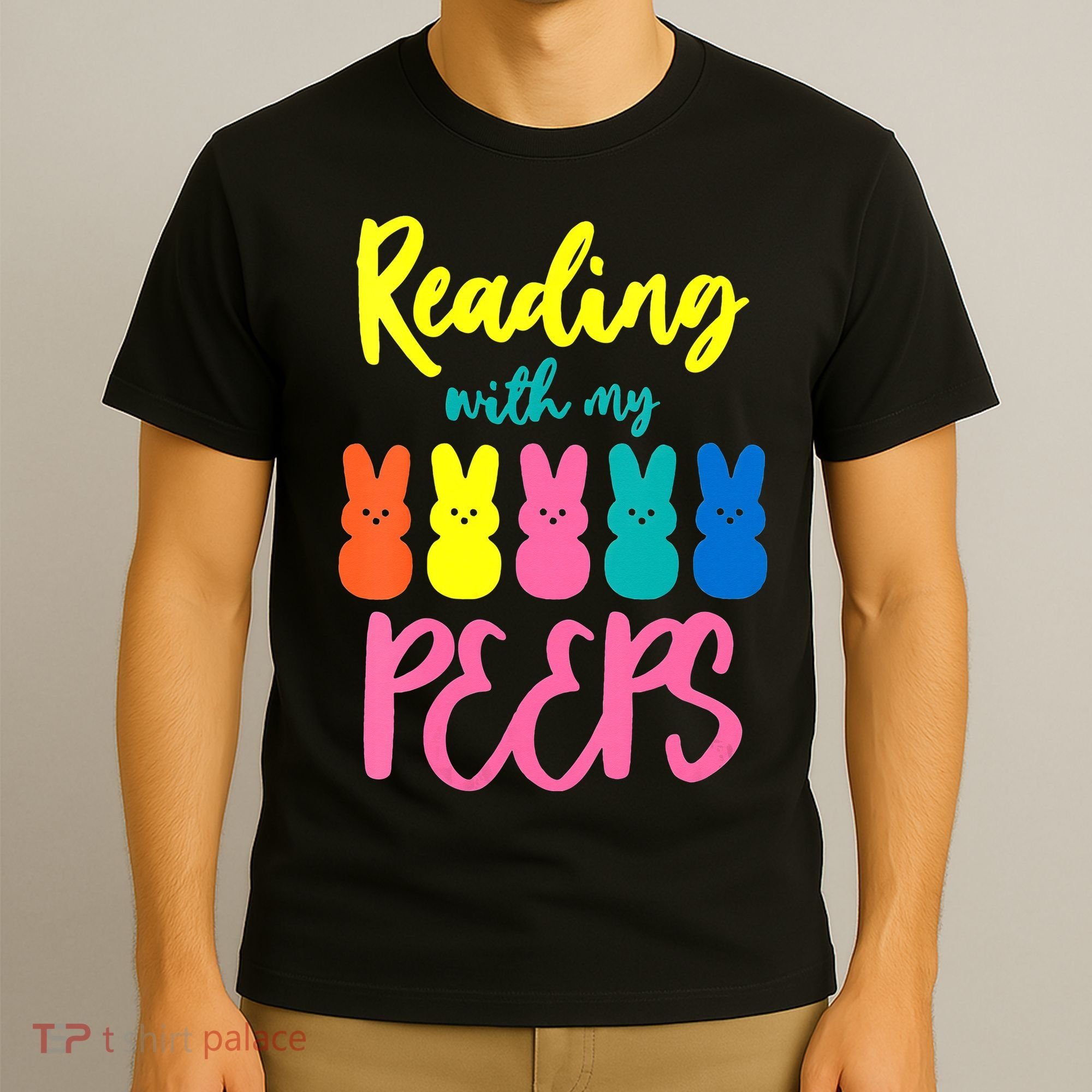 Reading With My Peeps Gift for Teacher or Reader T-Shirt