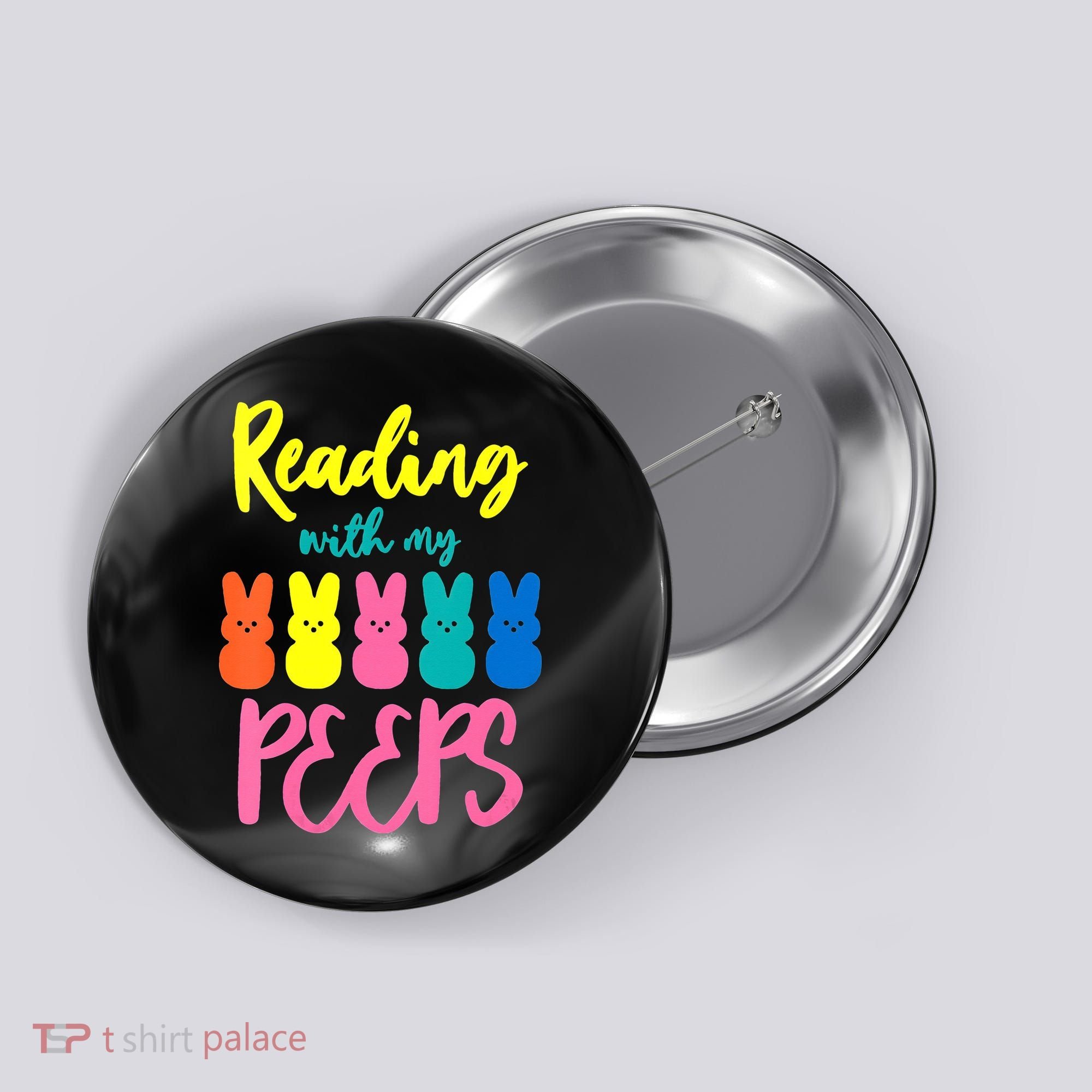 Reading With My Peeps Gift for Teacher or Reader Button