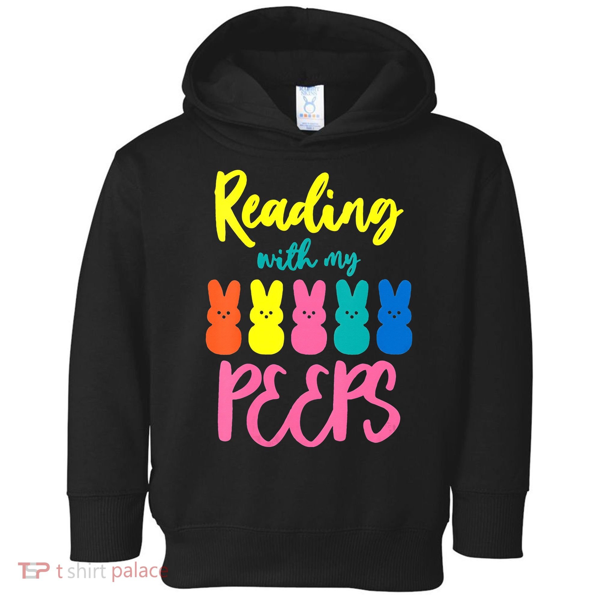 Reading With My Peeps Gift for Teacher or Reader Toddler Hoodie