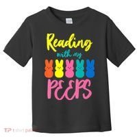 Reading With My Peeps Gift for Teacher or Reader Toddler T-Shirt thumb 0