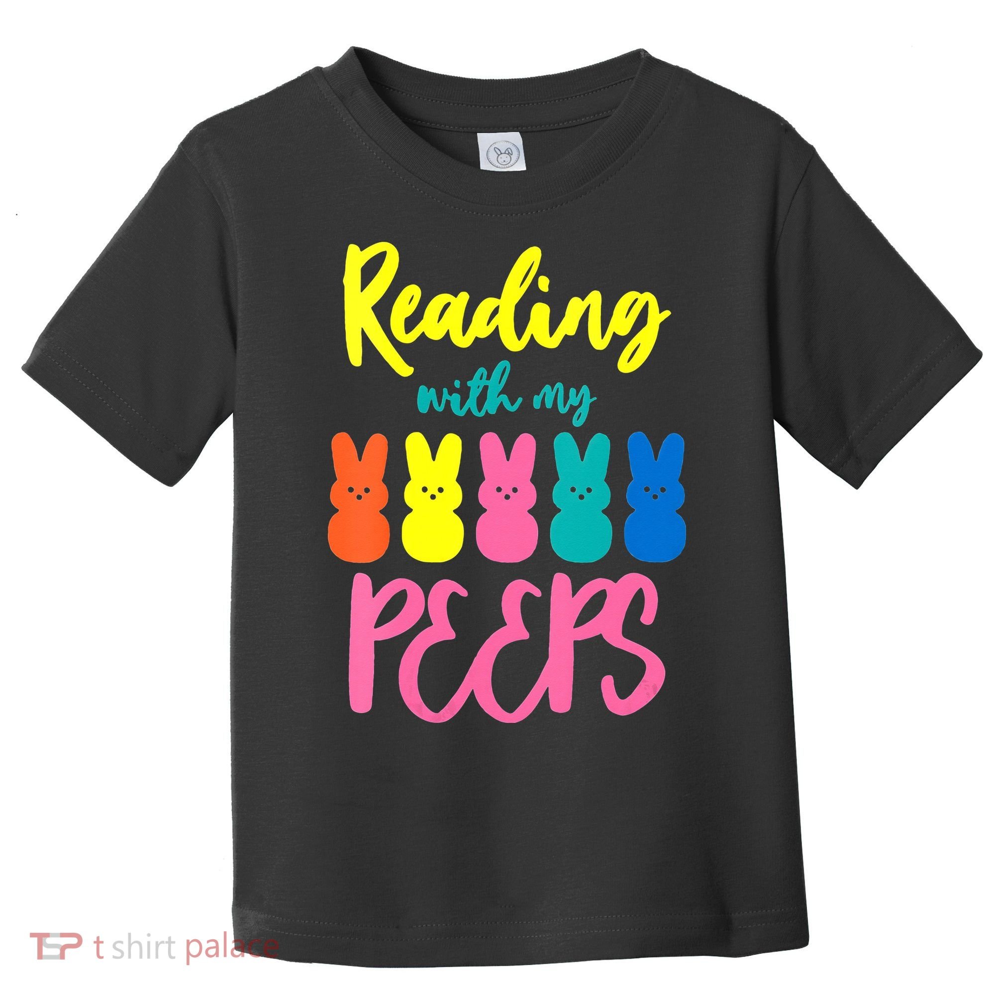 Reading With My Peeps Gift for Teacher or Reader Toddler T-Shirt