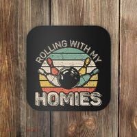 Rolling With My Homies Retro Bowling Bowler Team Funny Coaster thumb 0