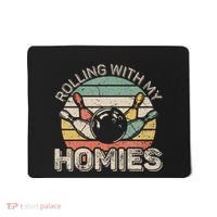 Rolling With My Homies Retro Bowling Bowler Team Funny Mousepad thumb 0