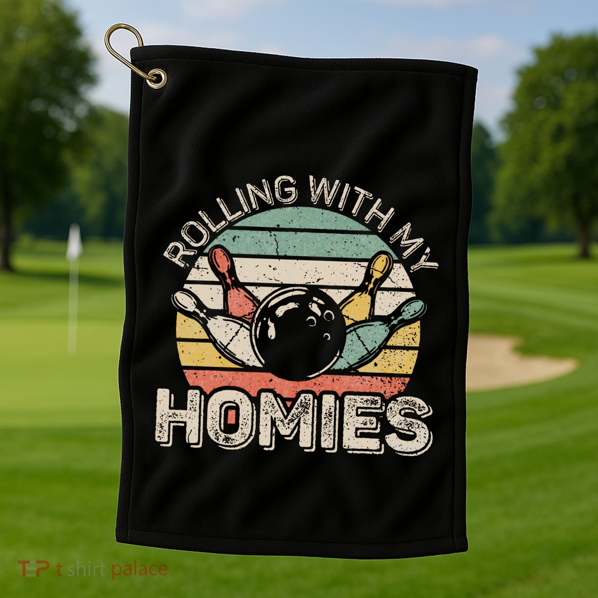 Rolling With My Homies Retro Bowling Bowler Team Funny Golf Towel