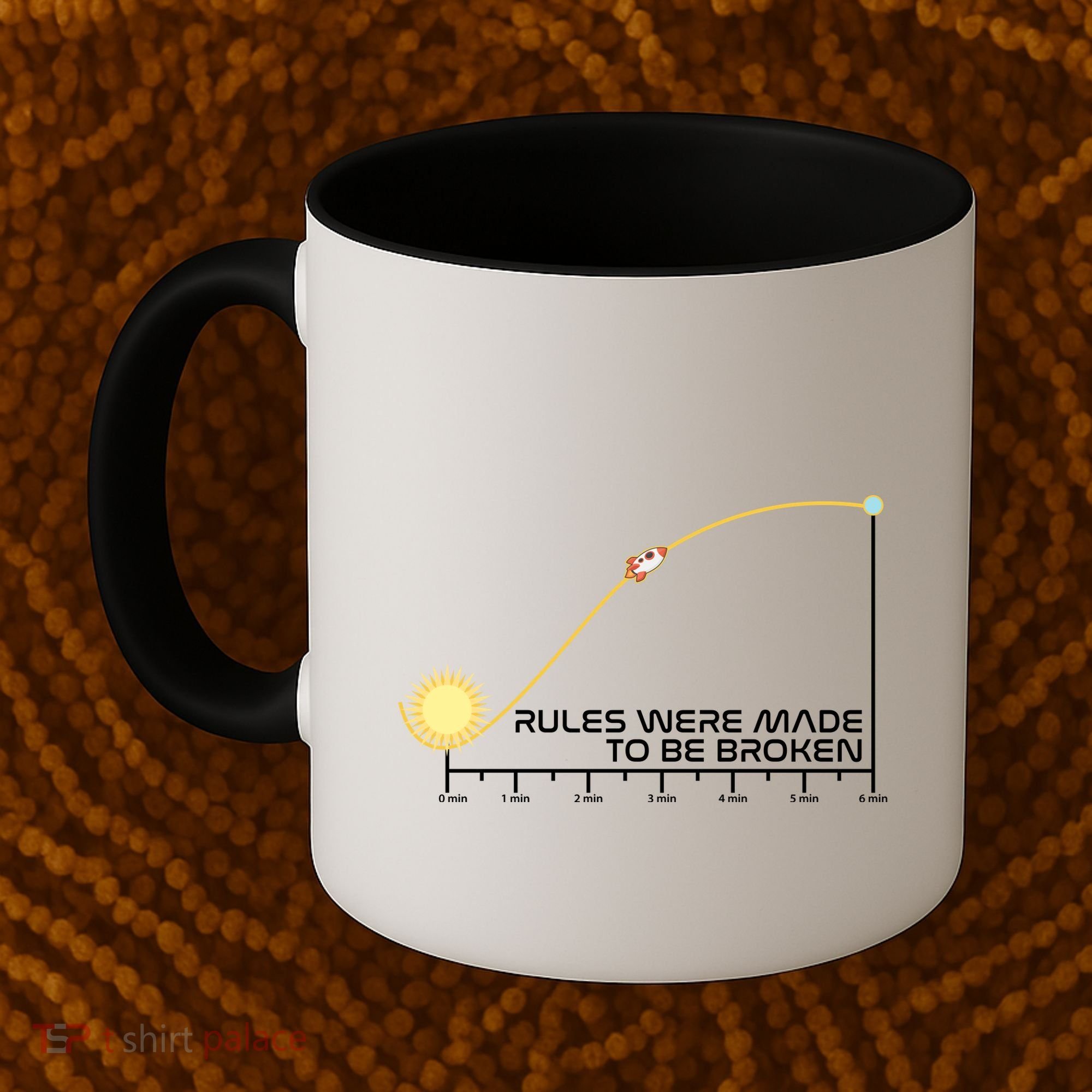 Rules Were Made To Be Broken Coffee Mug