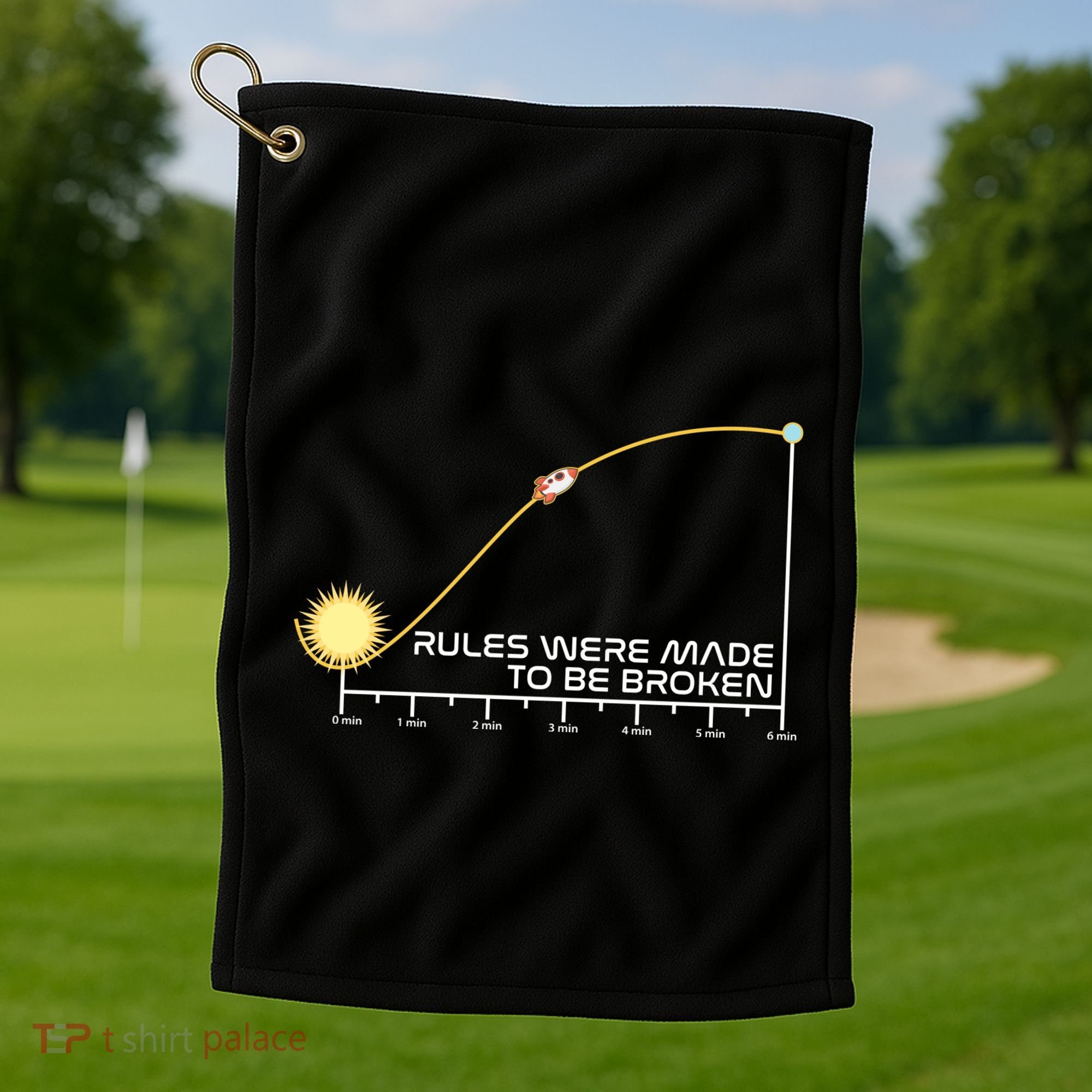 Rules Were Made To Be Broken Golf Towel