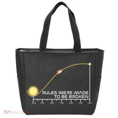 Rules Were Made To Be Broken Tote Bag